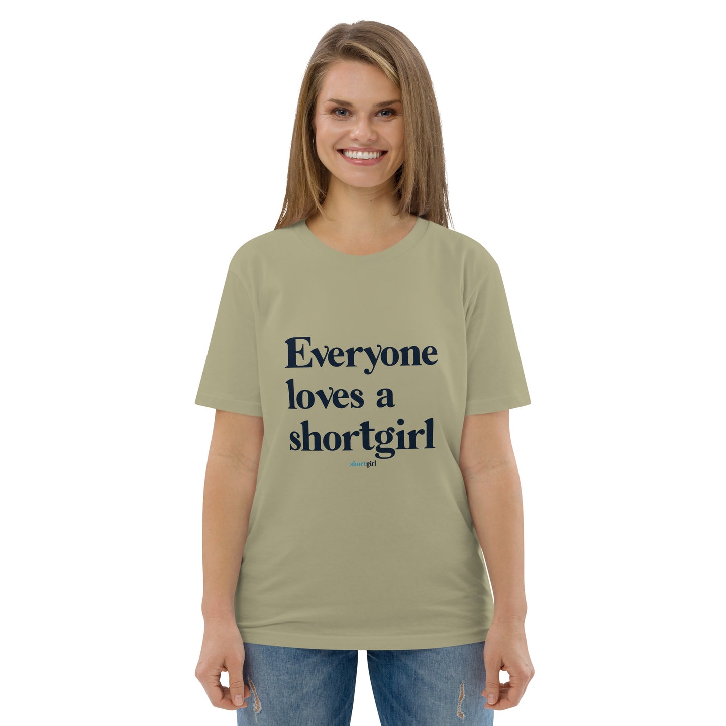 Unisex organic cotton t-shirt - Everyone Loves a shortgirl