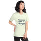 Unisex t-shirt - Everyone Loves a shortgirl
