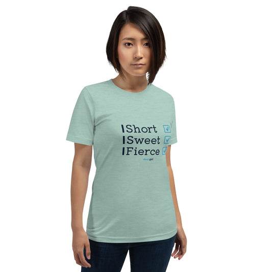 Unisex t-shirt - Short Sweet Fierce
