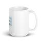 White glossy mug - Short, Sweet, Fierce