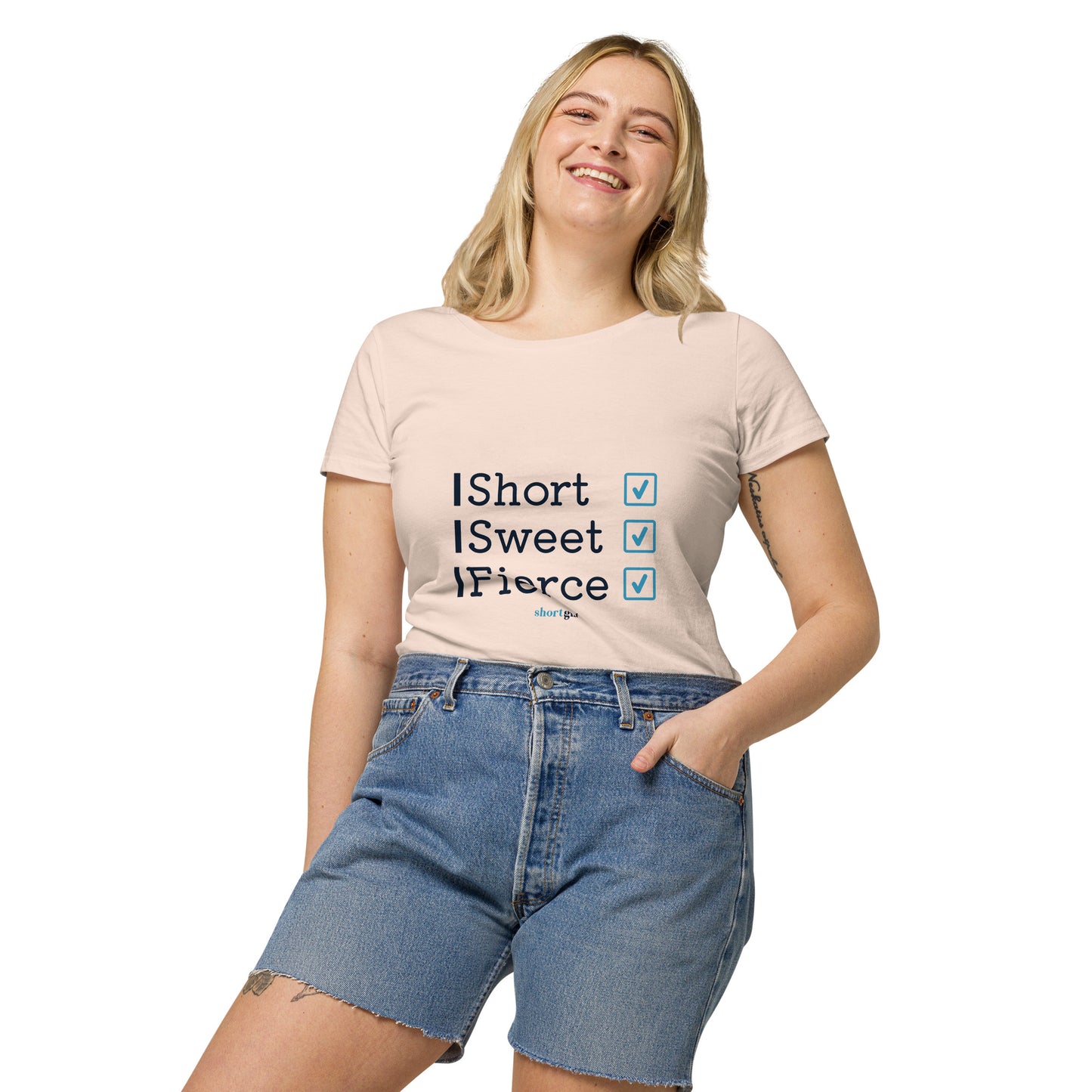 Women’s basic organic t-shirt - Short, Sweet, Fierce