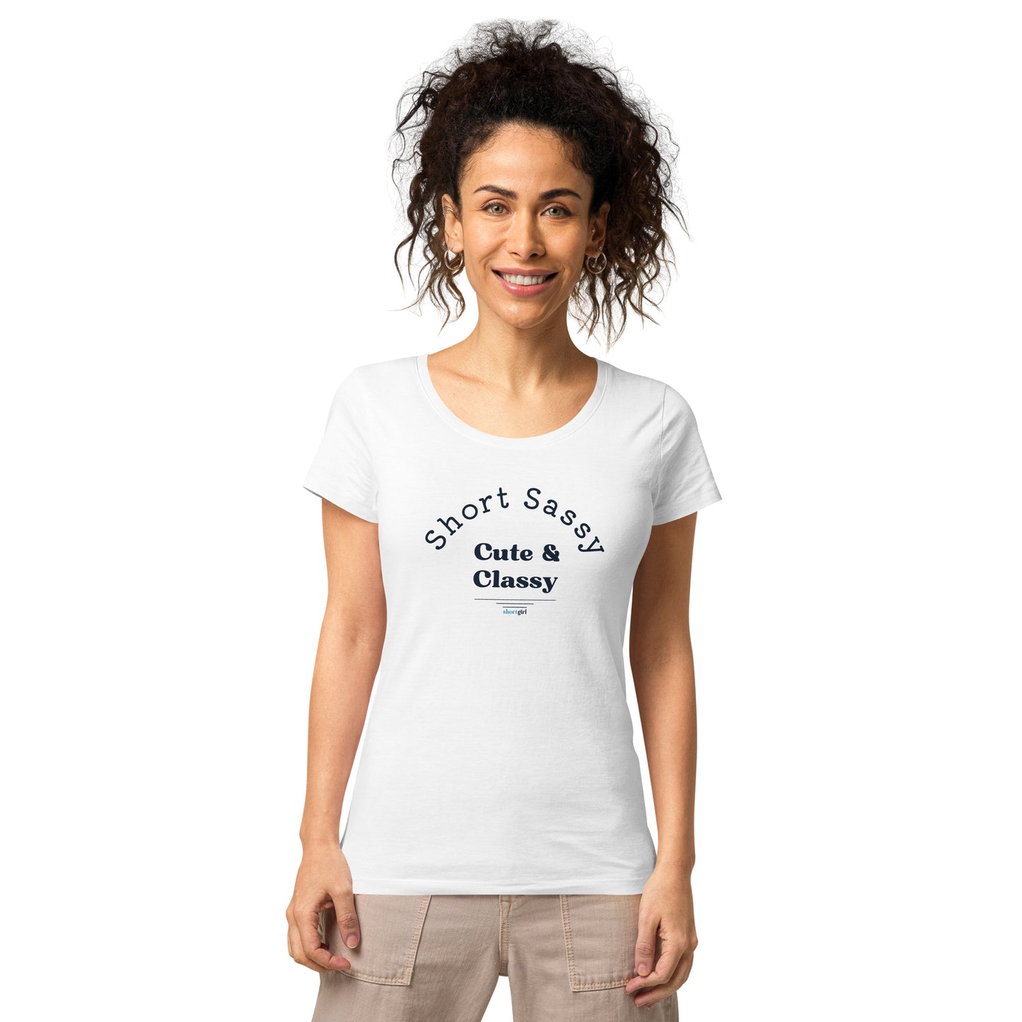 Women’s basic organic t-shirt - Short, Sassy, Cute & Classy