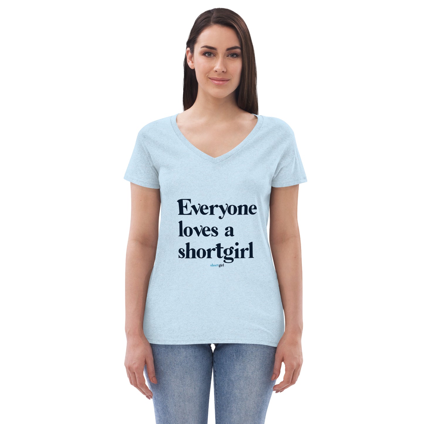 Women’s recycled v-neck t-shirt - Everyone Loves a shortgirl