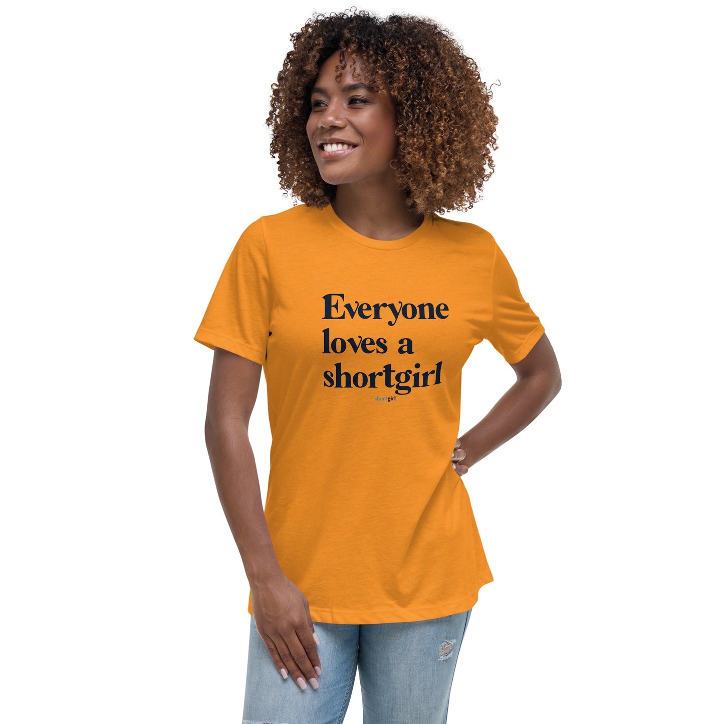 Women's Relaxed T-Shirt - Everyone Loves a shortgirl